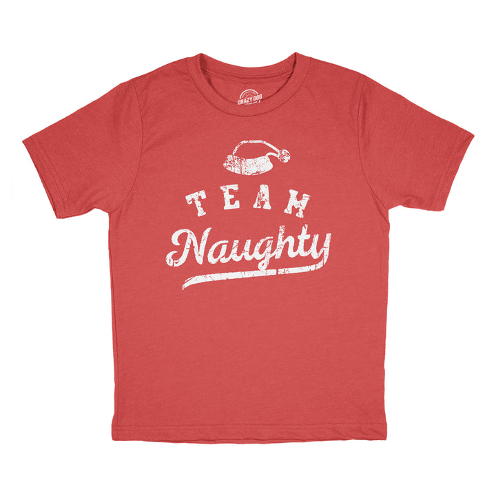 Funny Heather Red - Team Naughty Team Naughty Youth T Shirt Nerdy Christmas Tee