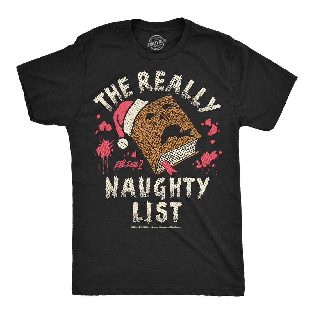 Funny Heather Black - Really Naughty List The Really Naughty List Mens T Shirt Nerdy Christmas TV & Movies Tee