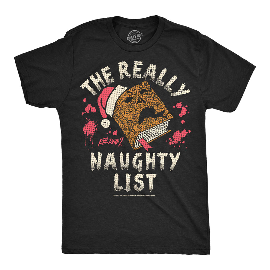 Funny Heather Black - Really Naughty List The Really Naughty List Mens T Shirt Nerdy Christmas TV & Movies Tee