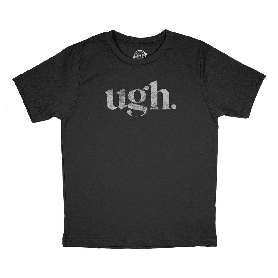 Funny Heather Black - Ugh Ugh Youth T Shirt Nerdy Tee
