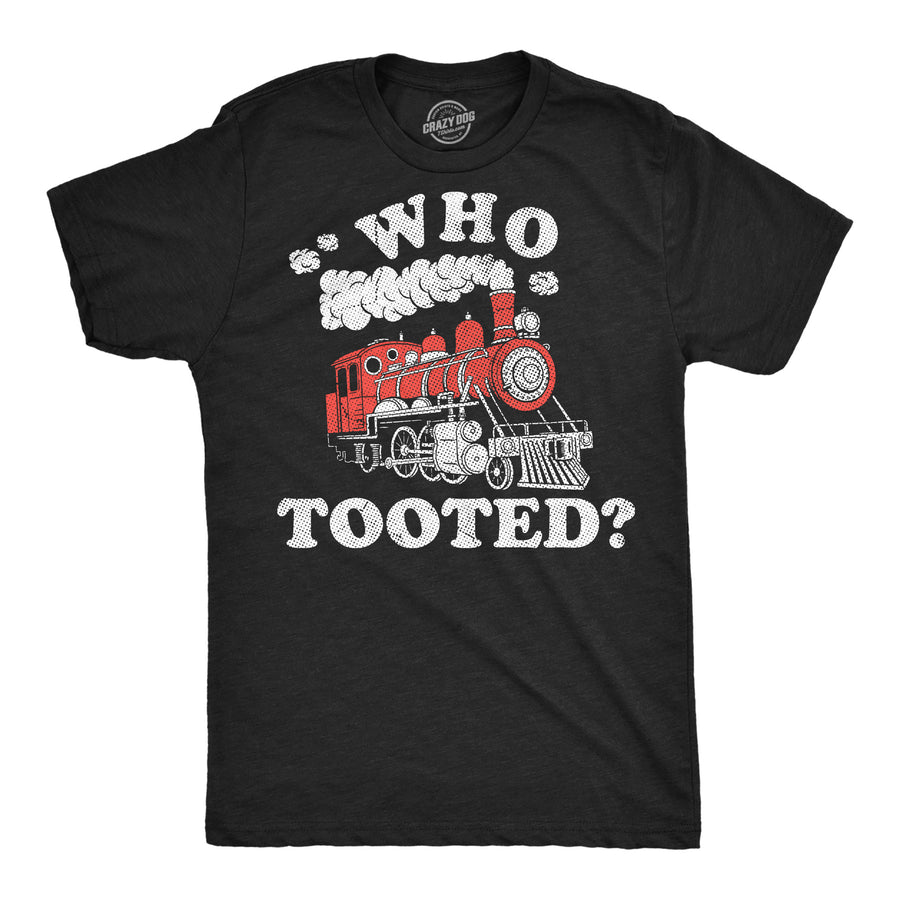 Funny Heather Black - Who Tooted Who Tooted Mens T Shirt Nerdy toilet Tee