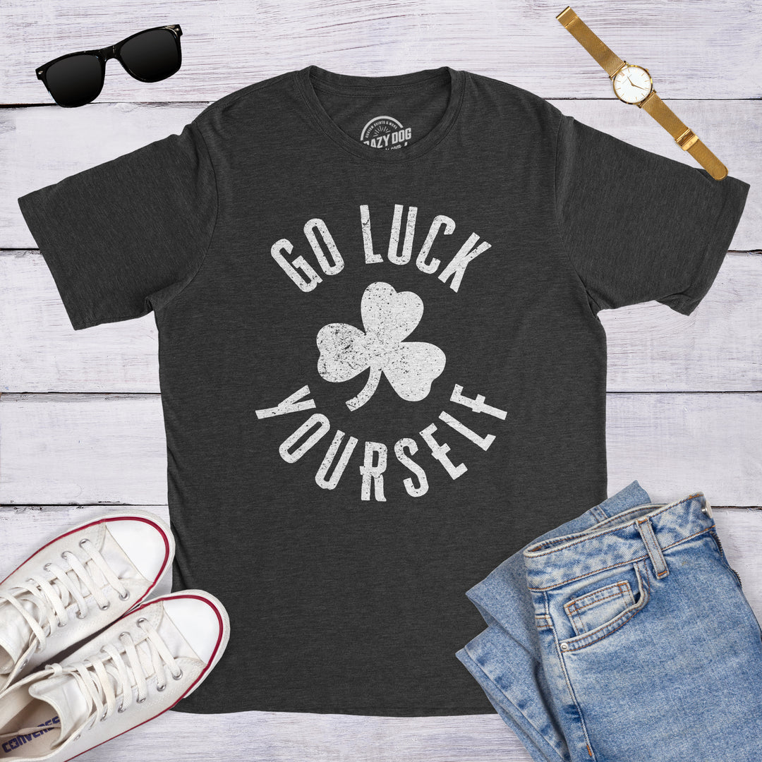 Go Luck Yourself Men's T Shirt