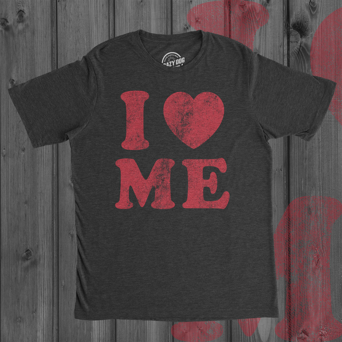 I Love Me Men&#39;s T Shirt