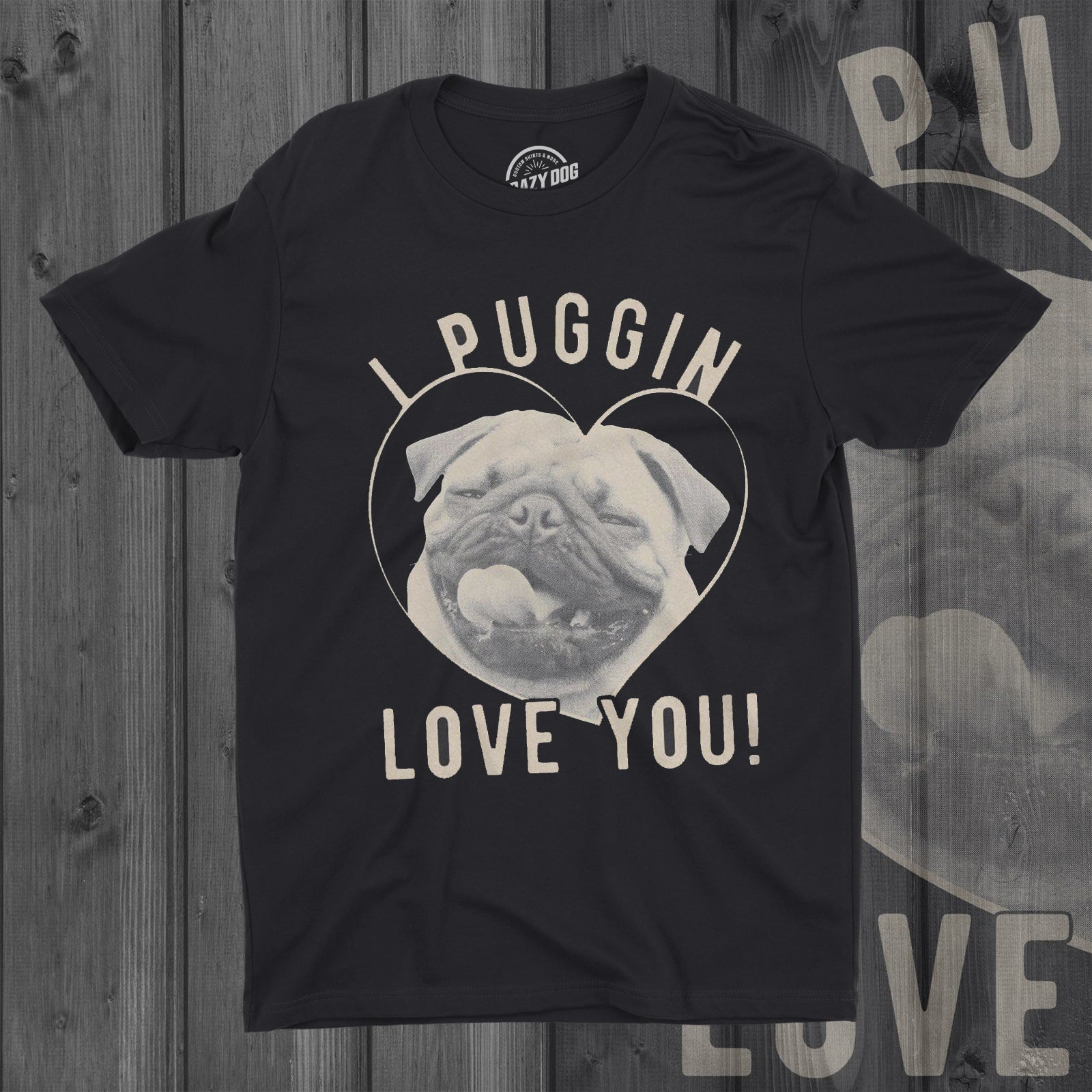 Funny Heather Black - Puggin Love I Puggin' Love You Mens T Shirt Nerdy Valentine's Day Dog Tee