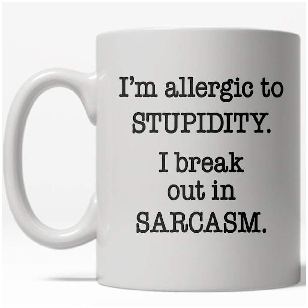 Funny White Allergic To Stupidity Coffee Mug Nerdy Sarcastic Tee