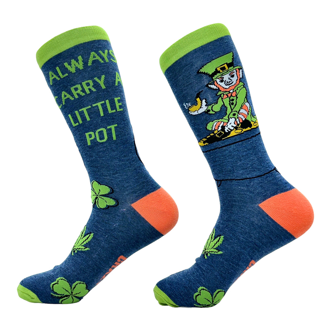 Women's I Always Carry A Little Pot Socks