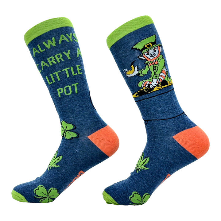 Women's I Always Carry A Little Pot Socks