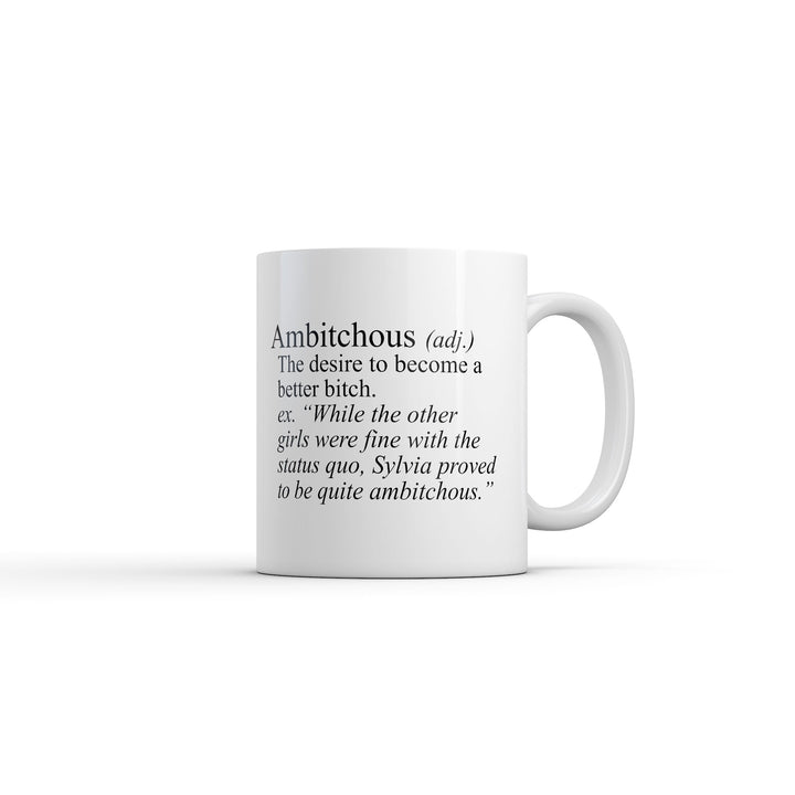 Funny White Ambitchous Coffee Mug Nerdy offensive Tee