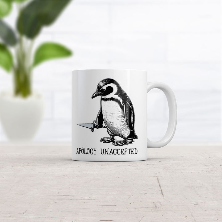 Apology Unaccepted Mug