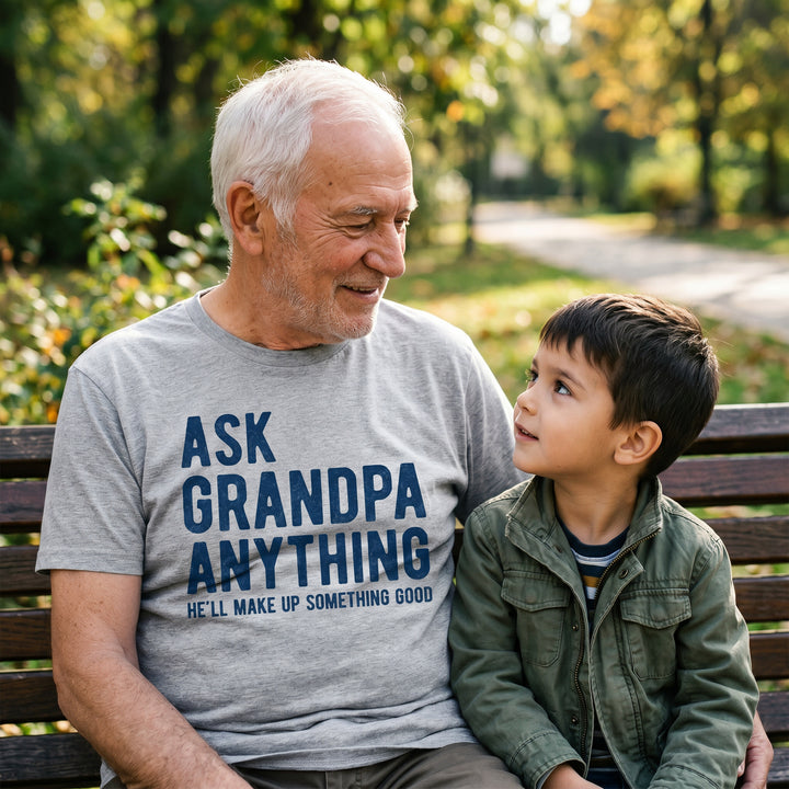 Ask Grandpa He'll Make Up Something Good Men's T Shirt