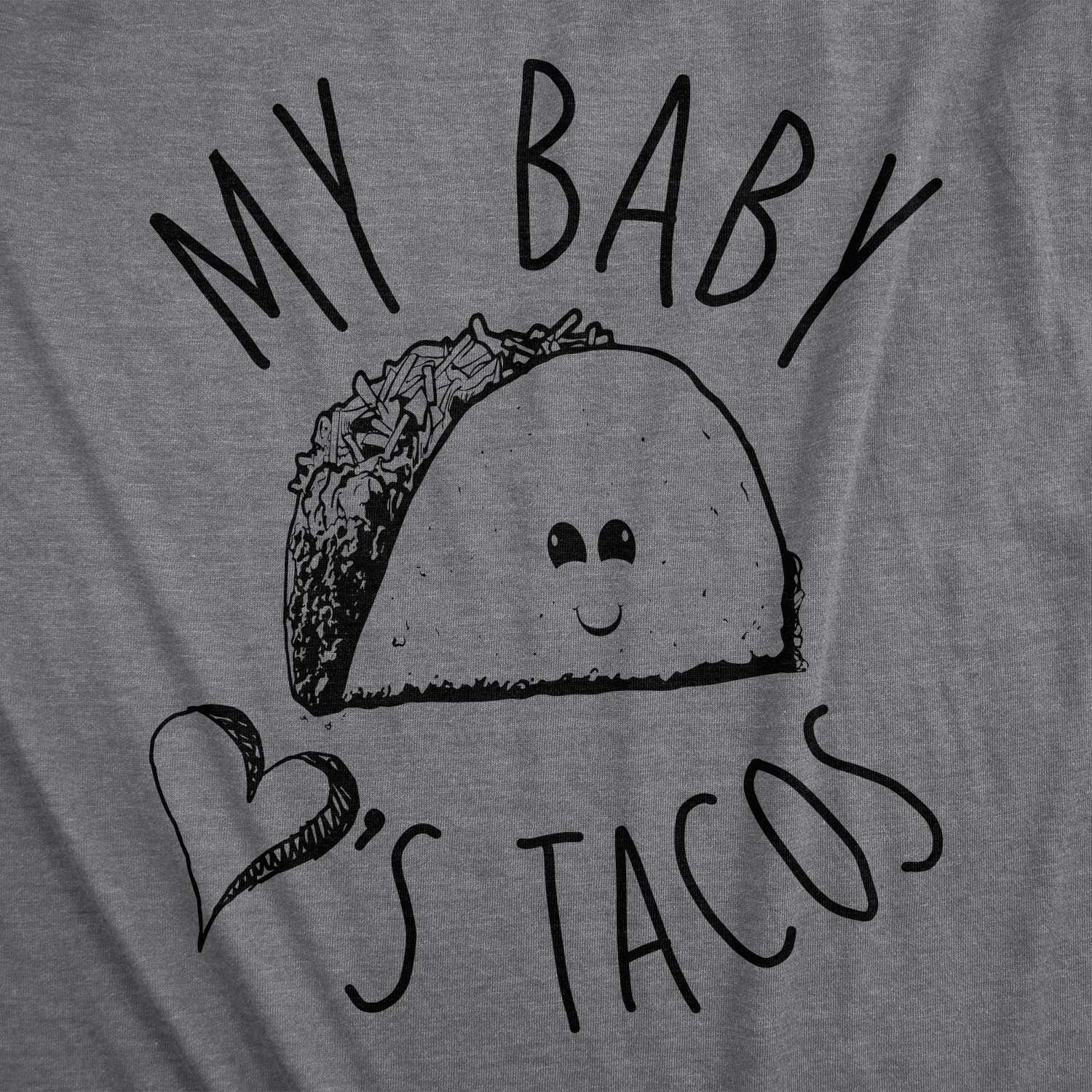 Funny Dark Heather Grey My Baby Loves Tacos Maternity T Shirt Nerdy Cinco De Mayo Food Tee