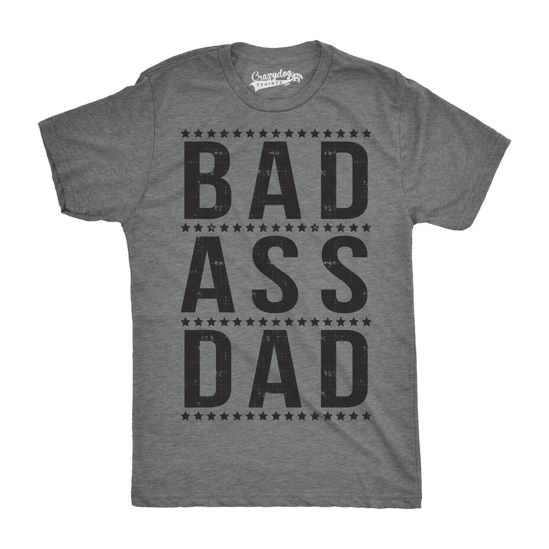 Funny Dark Heather Grey Bad A Dad Mens T Shirt Nerdy Father's Day Tee