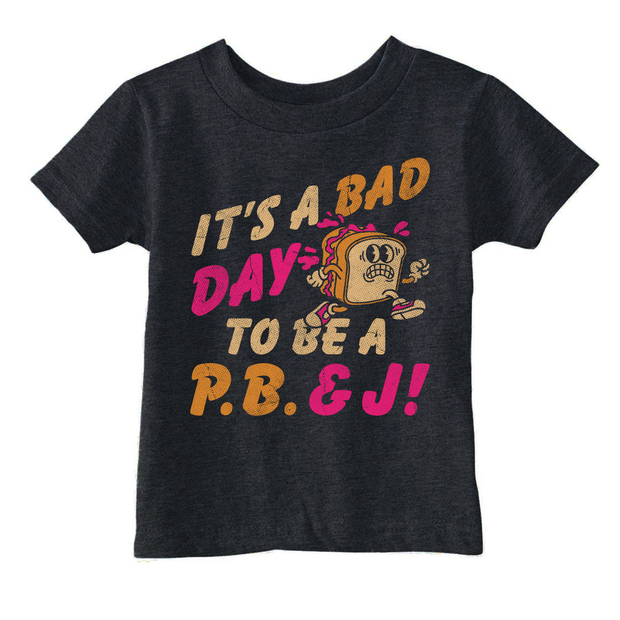 Funny Black Its A Bad Day To Be A PB&J Toddler T Shirt Nerdy food Tee