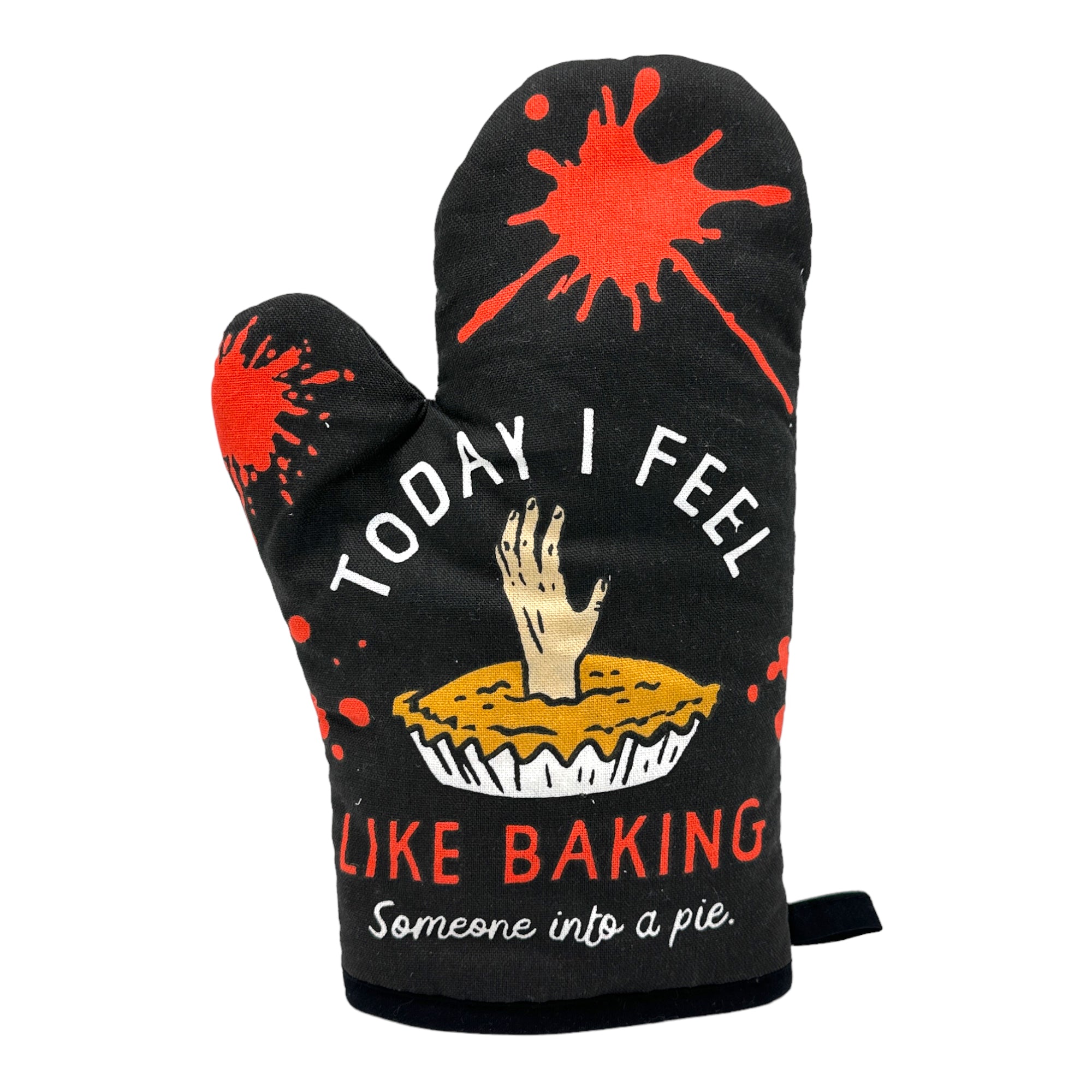 Funny Black - BAKING Today I Feel Like Baking Someone Into A Pie Nerdy Food sarcastic Tee