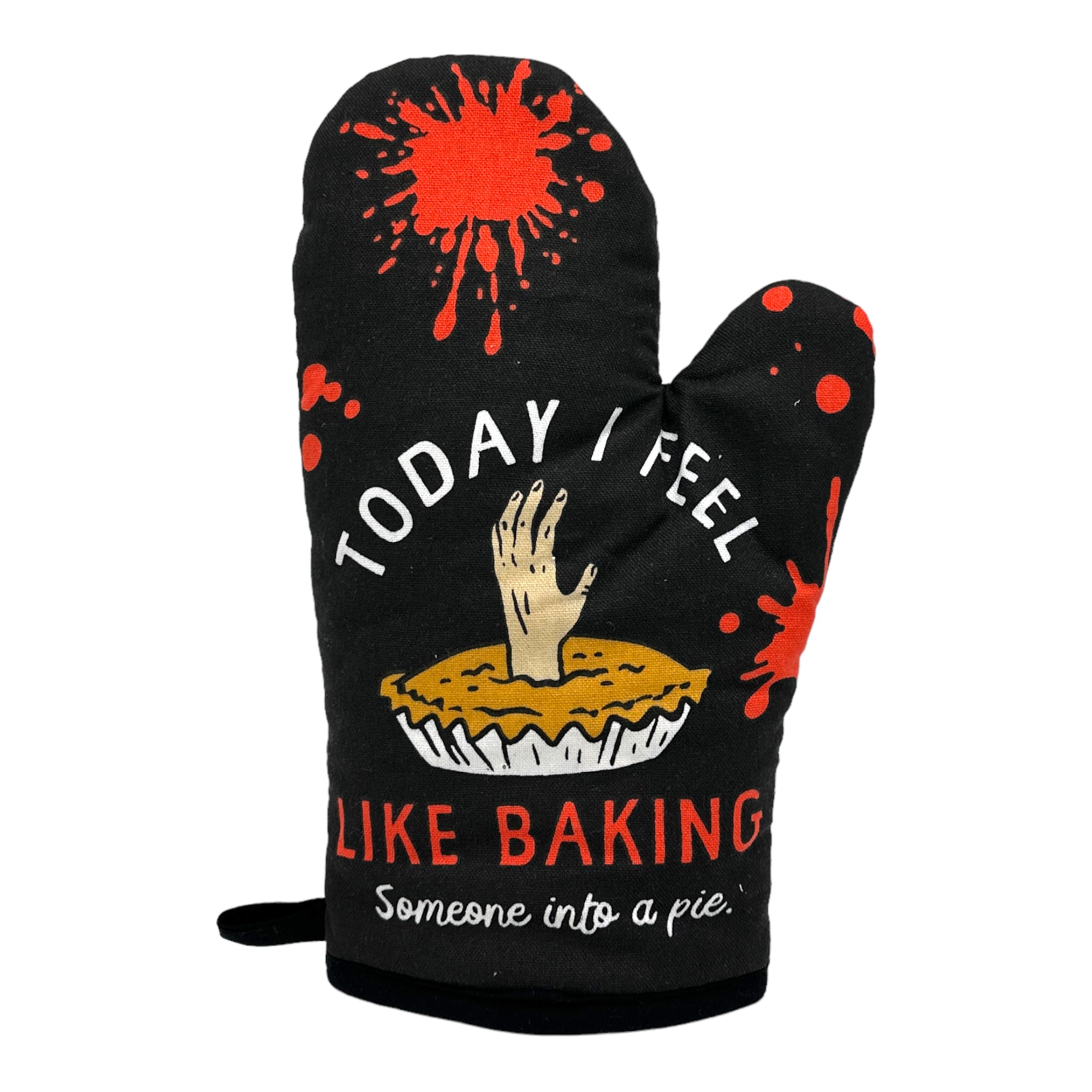 Funny Black - BAKING Today I Feel Like Baking Someone Into A Pie Nerdy Food sarcastic Tee
