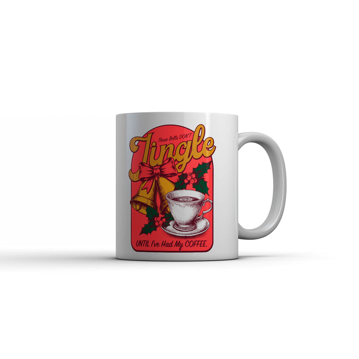 Funny White These Bells Dont Jingle Until Ive Had My Coffee Coffee Mug Nerdy Christmas coffee Tee