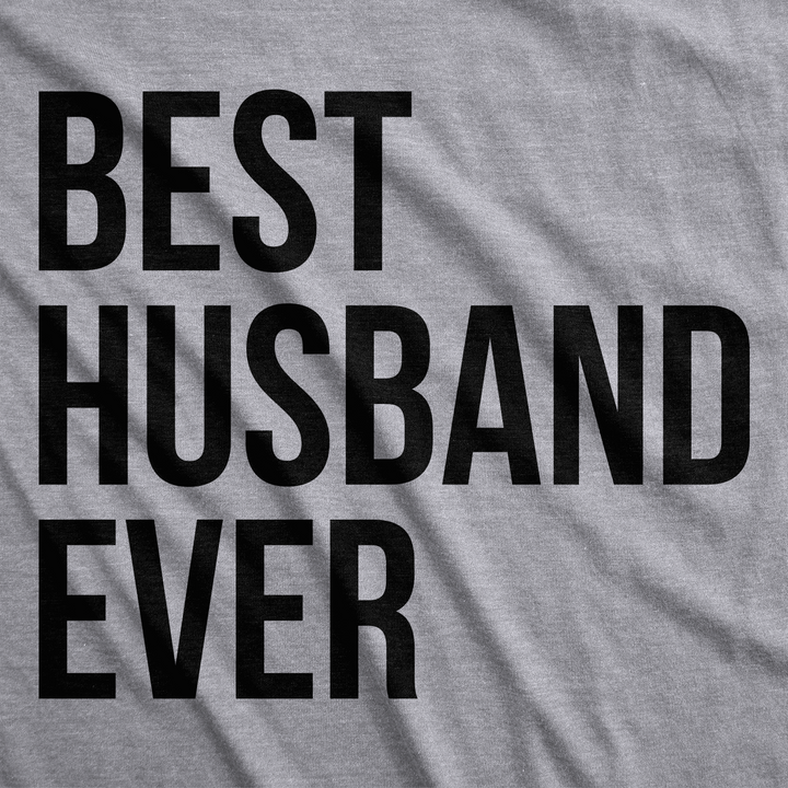 Best Husband Ever Men's T Shirt