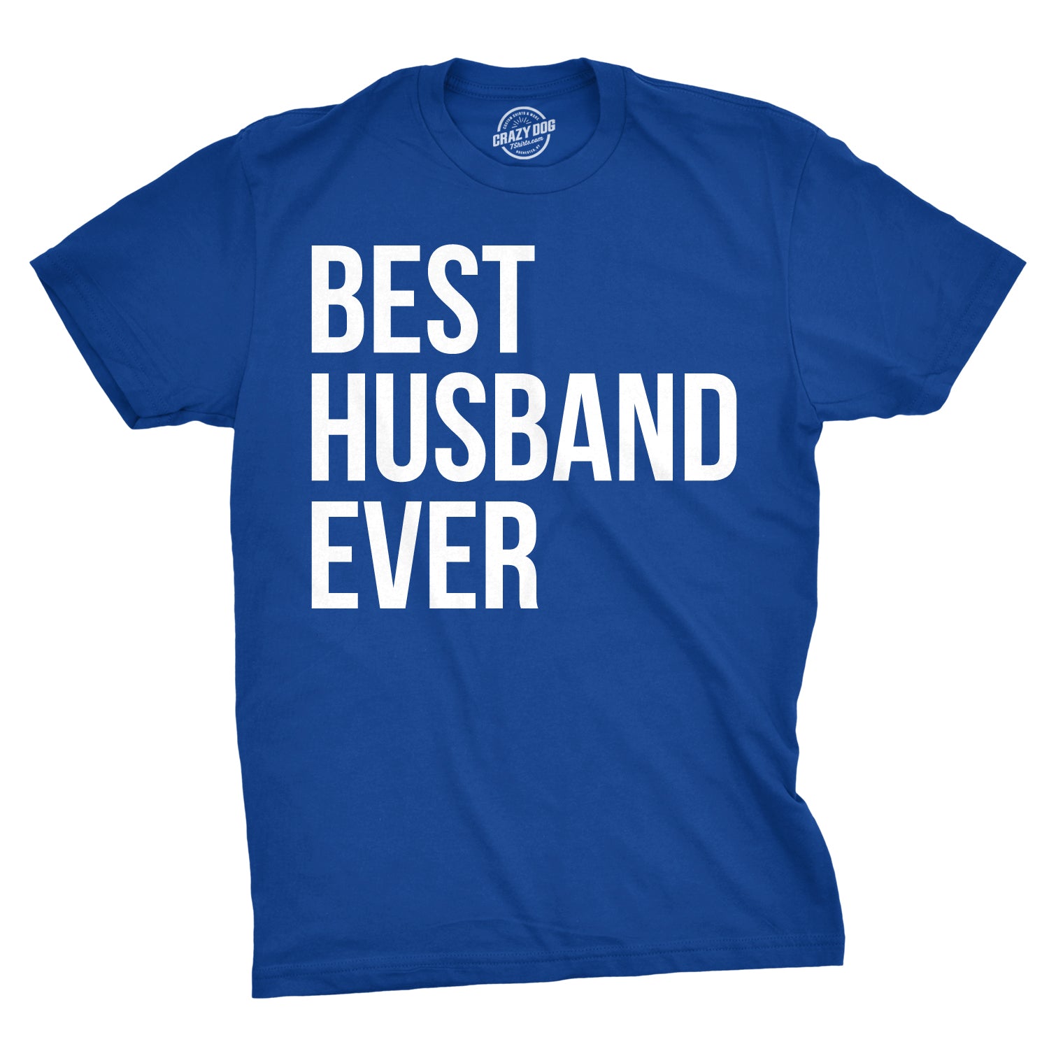 Funny Best Husband Ever Mens T Shirt Nerdy Valentine's Day Father's Day Tee