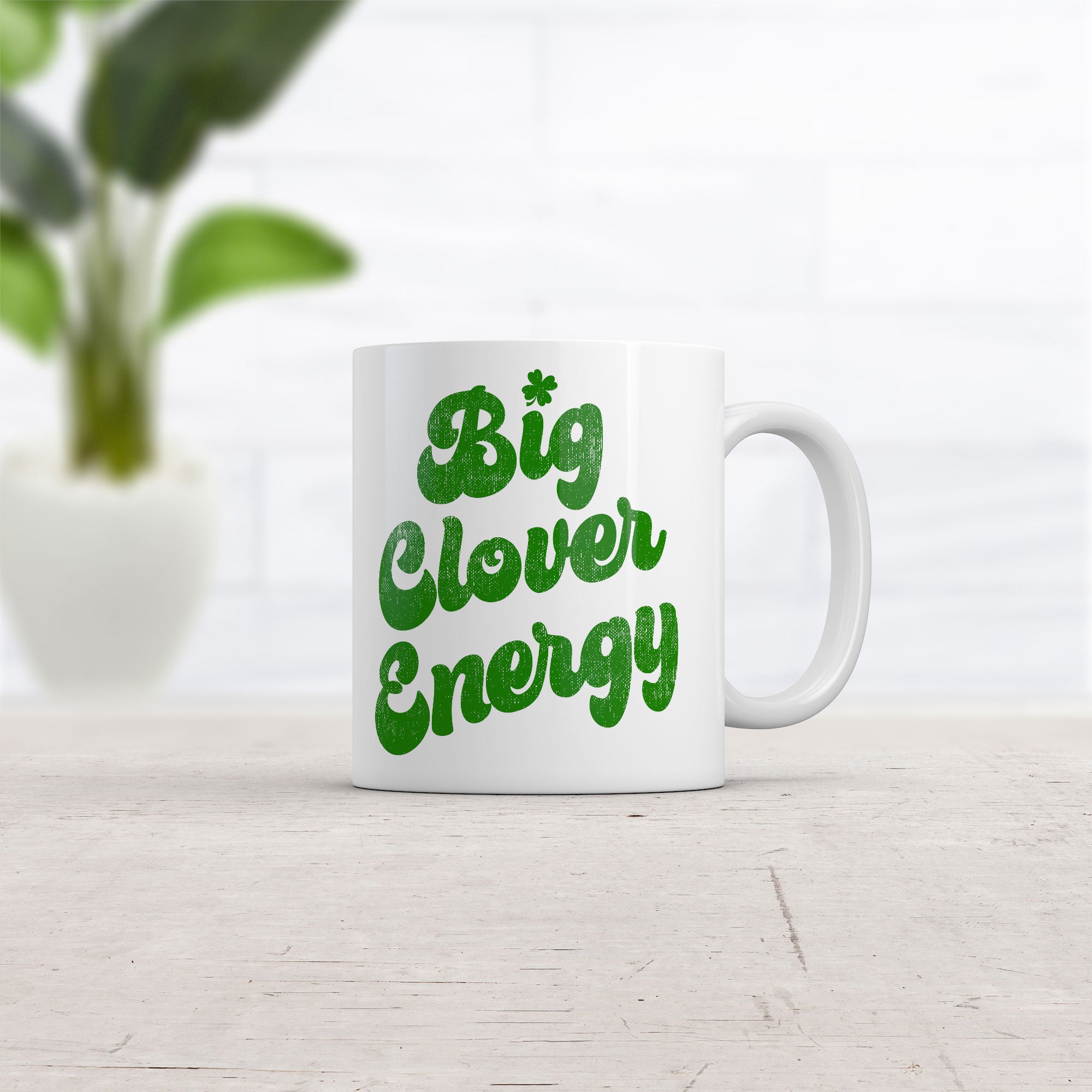 Funny White Big Clover Energy Coffee Mug Nerdy Saint Patrick's Day sarcastic Tee
