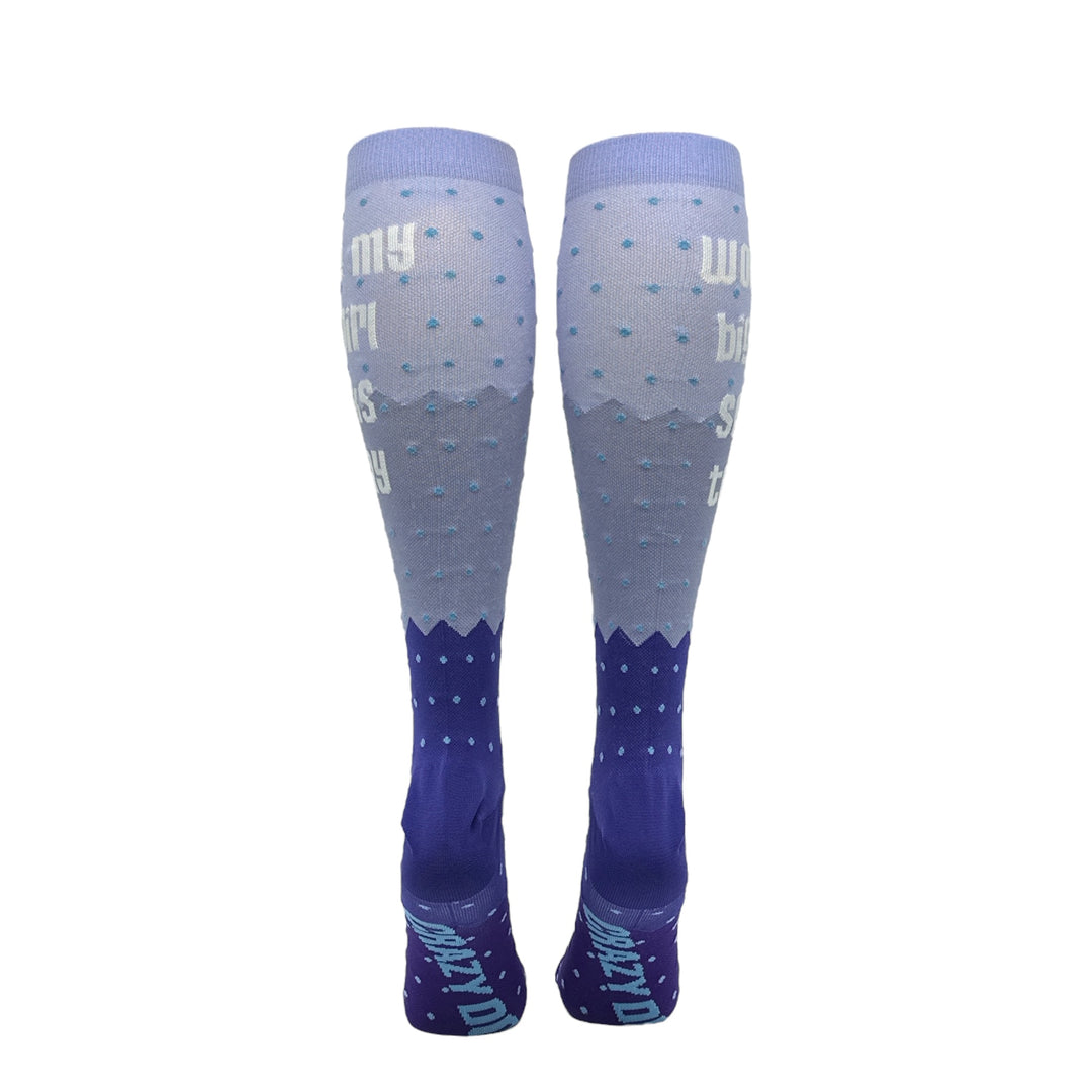 Wore My Big Girl Socks Today Compression Socks