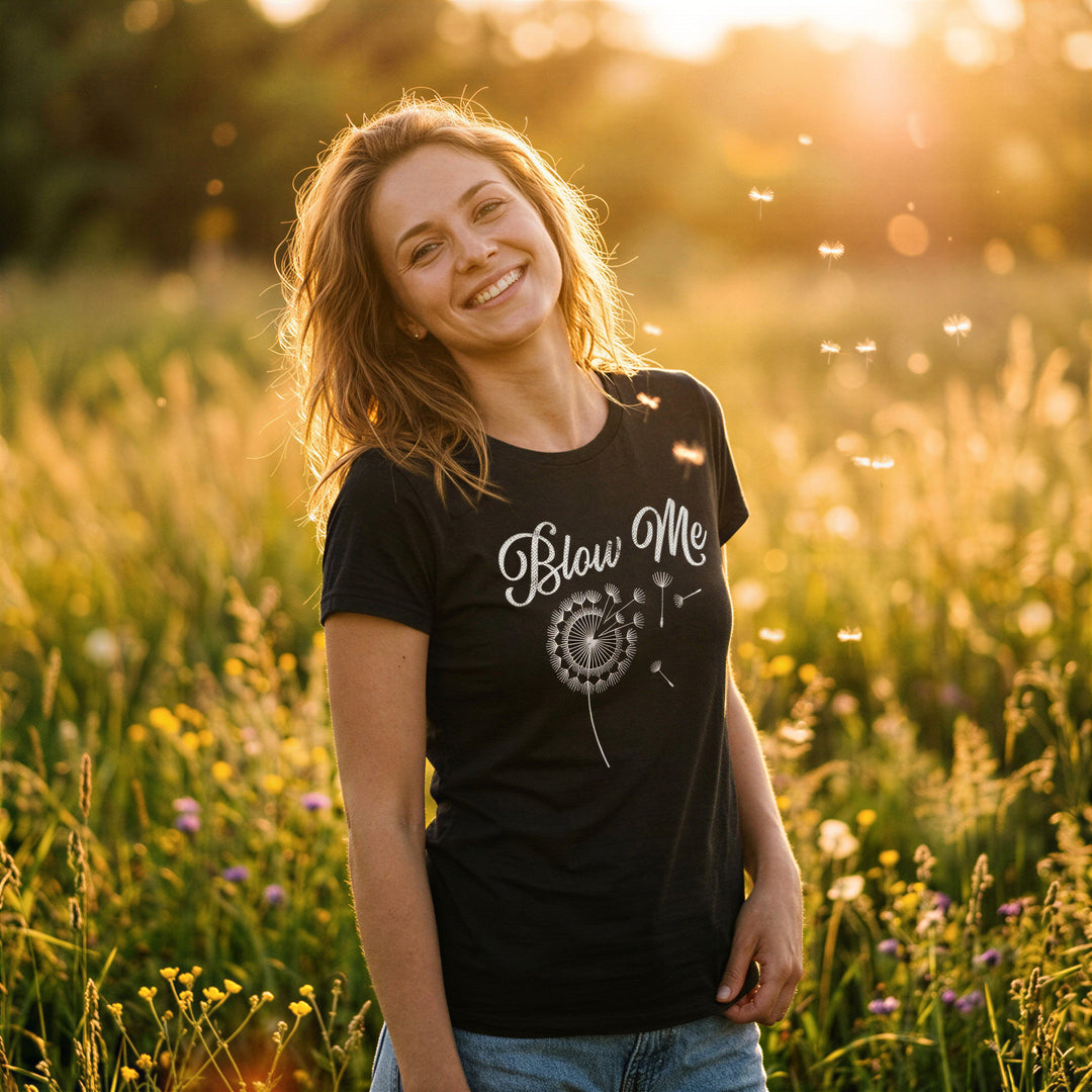 Blow Me Dandelion Women's T Shirt
