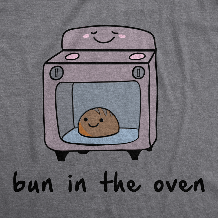 Bun In The Oven Maternity T Shirt