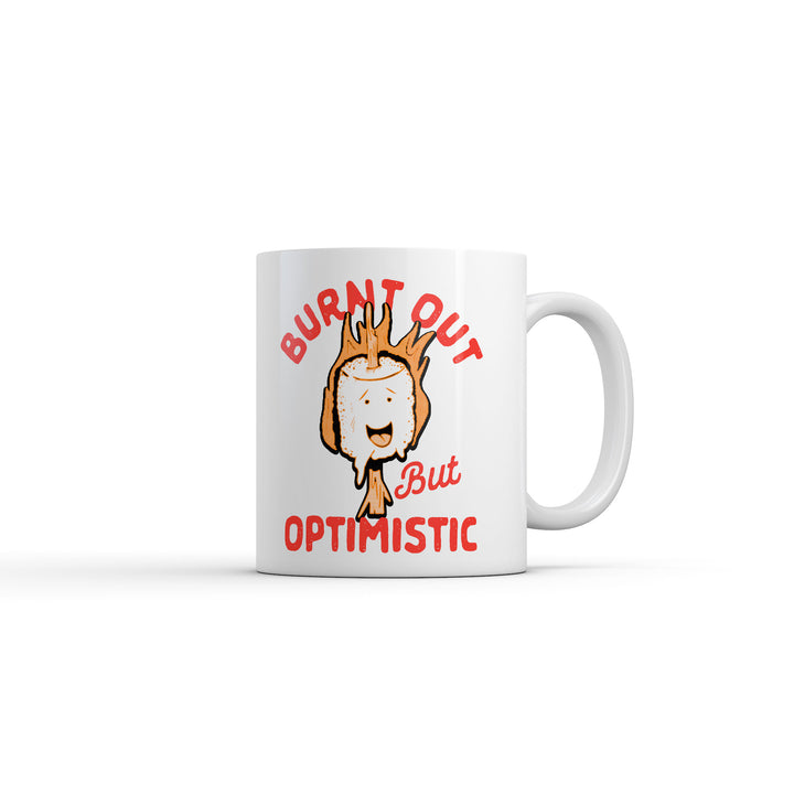 Funny White Burnt Out But Optimistic Coffee Mug Nerdy camping Sarcastic Tee