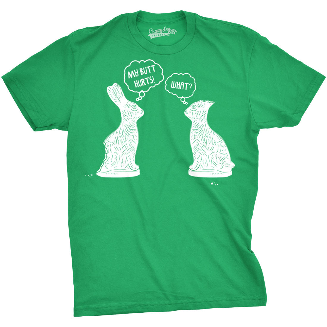 Funny Green My Butt Hurts Mens T Shirt Nerdy Easter Sarcastic Tee