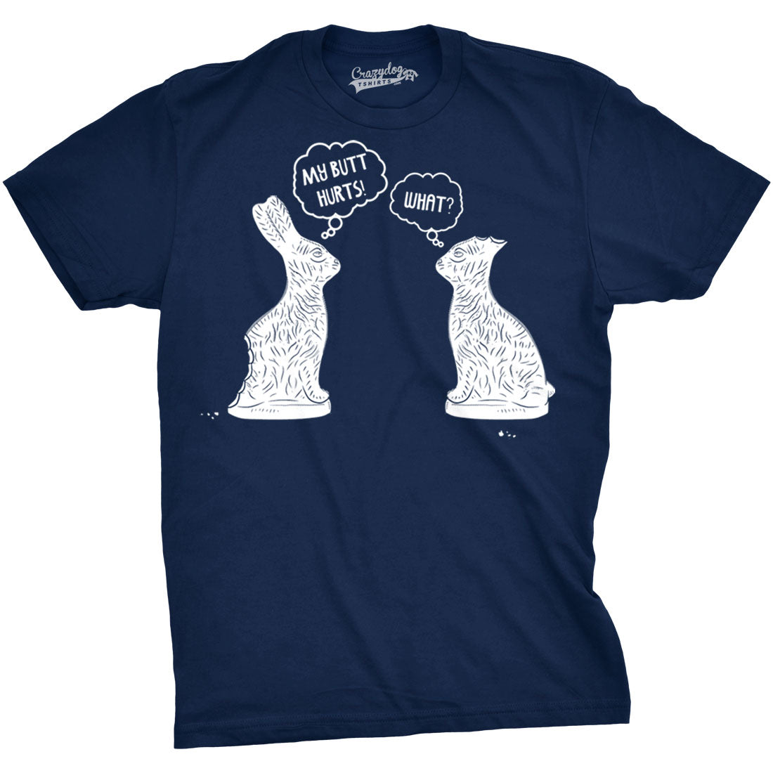 Funny Navy My Butt Hurts Mens T Shirt Nerdy Easter Sarcastic Tee