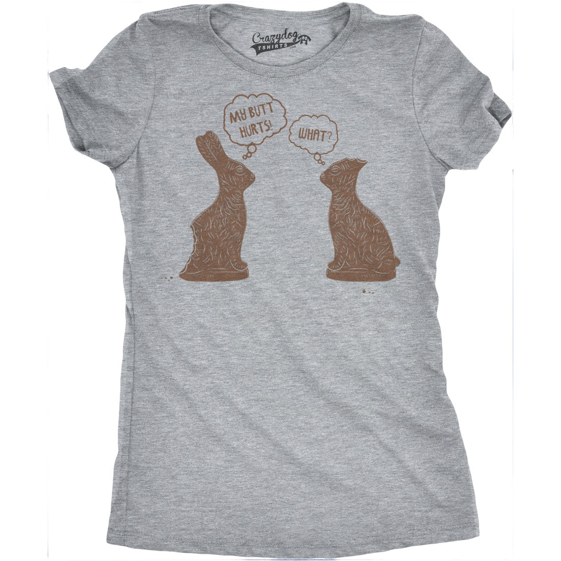 Funny Light Heather Grey My Butt Hurts Womens T Shirt Nerdy Easter Sarcastic Tee