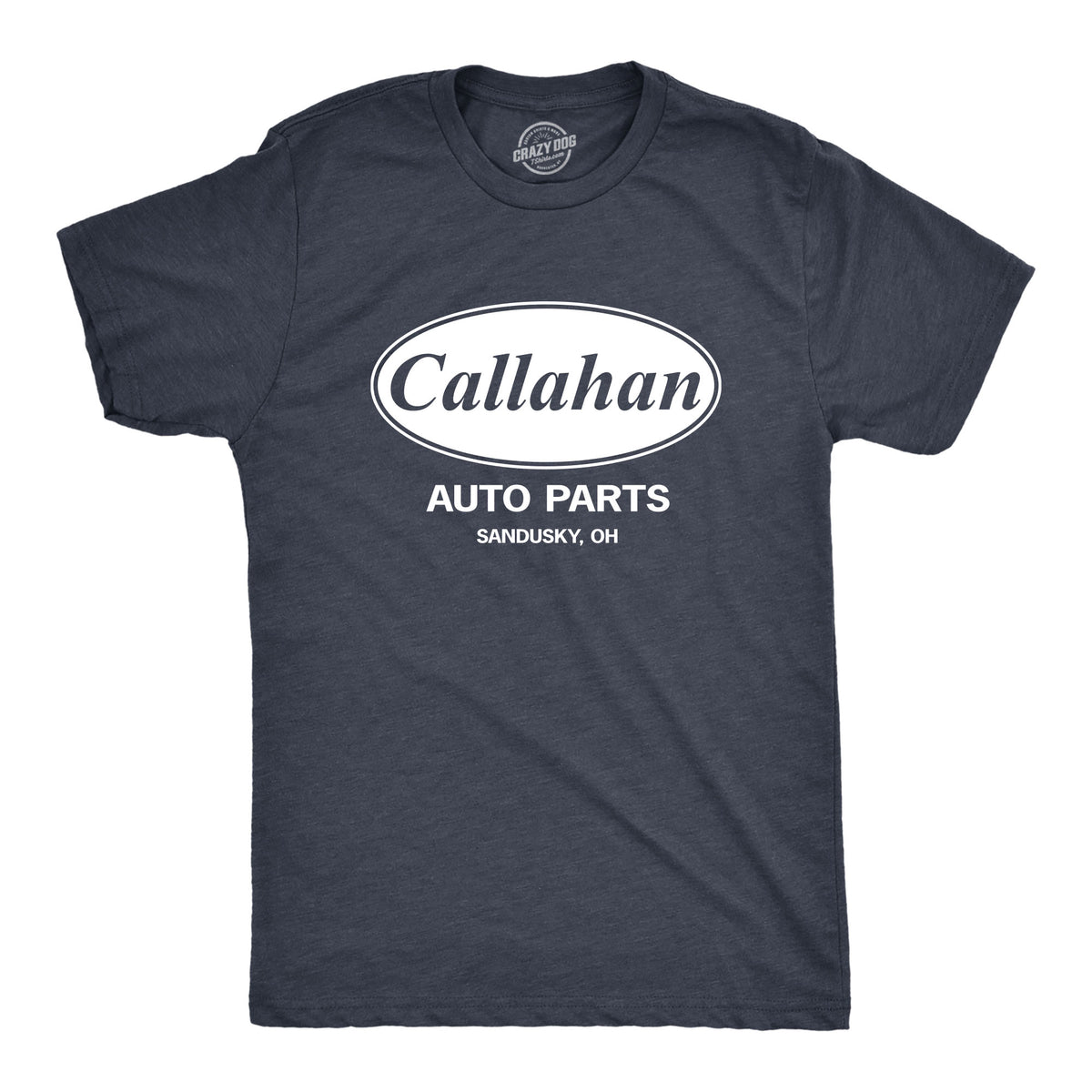 Funny Heather Navy Callahan Auto Parts Mens T Shirt Nerdy TV &amp; Movies Tee