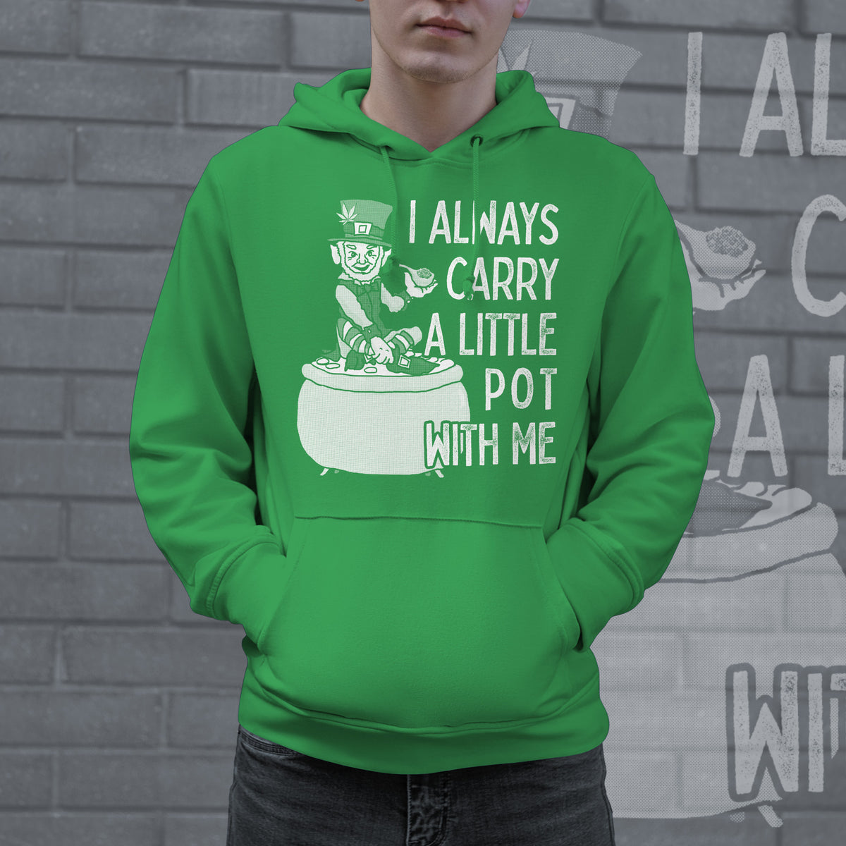 I Always Carry A Little Pot With Me Hoodie