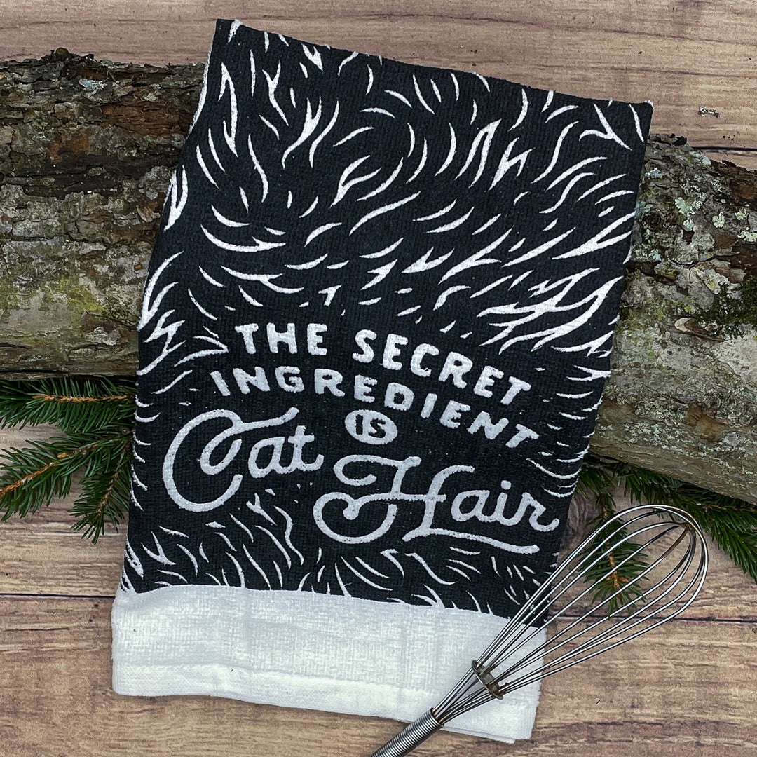 Secret Ingredient Is Cat Hair Tea Towel Tea Towel