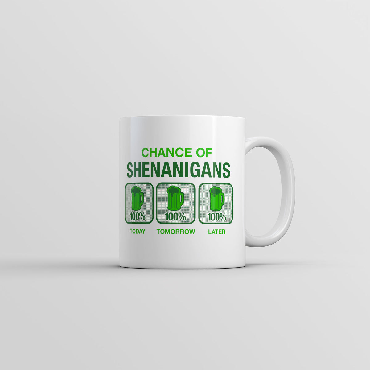 Funny White Chance Of Shenanigans Coffee Mug Nerdy Saint Patrick&#39;s Day sarcastic Tee