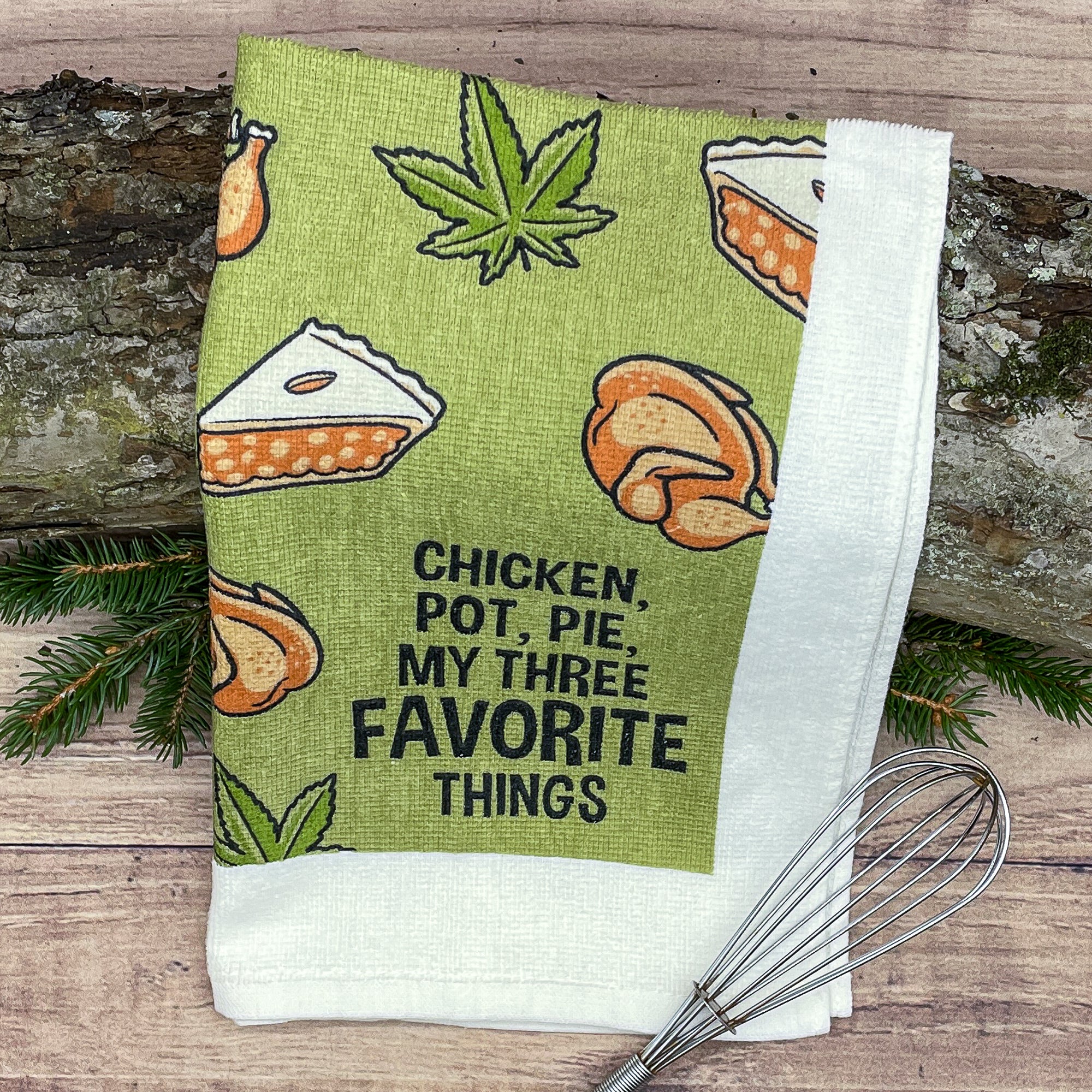 Funny Chicken Pot Pie Chicken Pot Pie My Three Favorite Things Tea Towel Nerdy 420 Food Tee