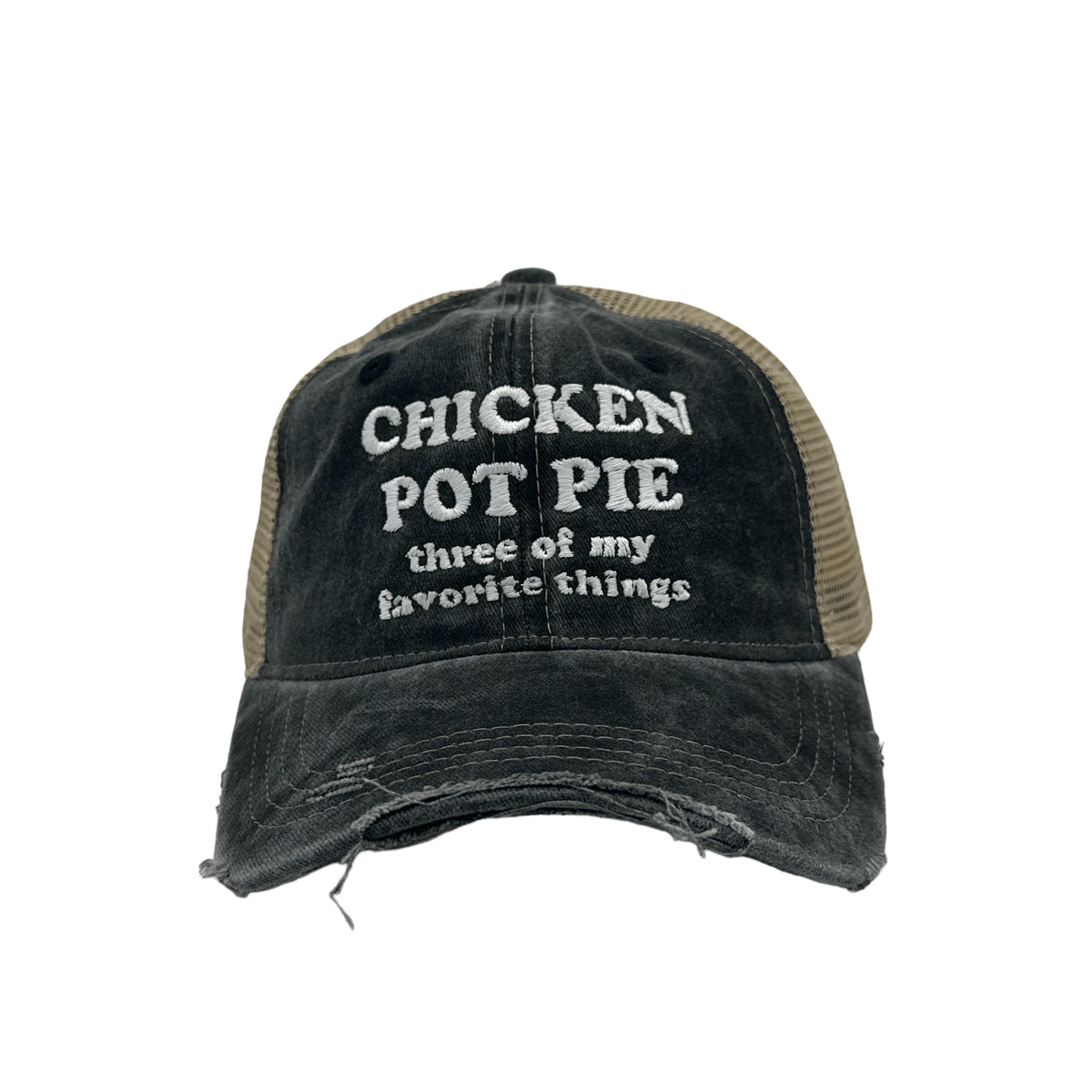 Funny Trucker Black - Chicken Pot Pie Chicken Pot Pie Three Of My Favorite Things Nerdy 420 Food Tee