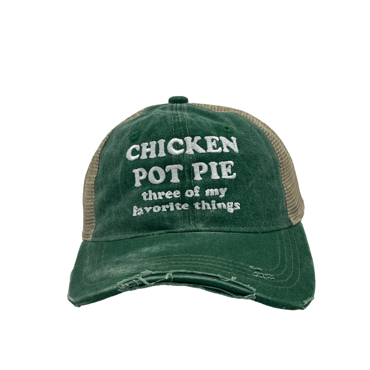 Funny Trucker Green - Chicken Pot Pie Chicken Pot Pie Three Of My Favorite Things Nerdy 420 Food Tee