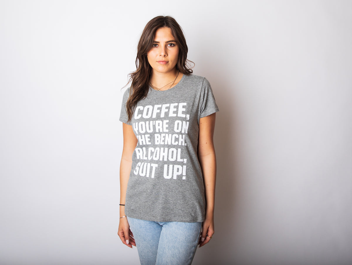 Coffee, You&#39;re On The Bench Women&#39;s T Shirt
