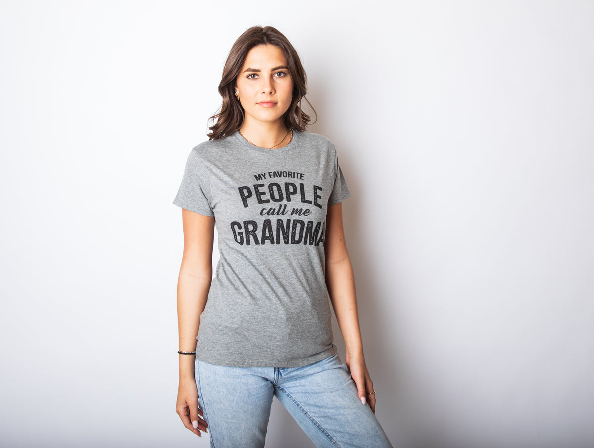 My Favorite People Call Me Grandma Women&#39;s T Shirt