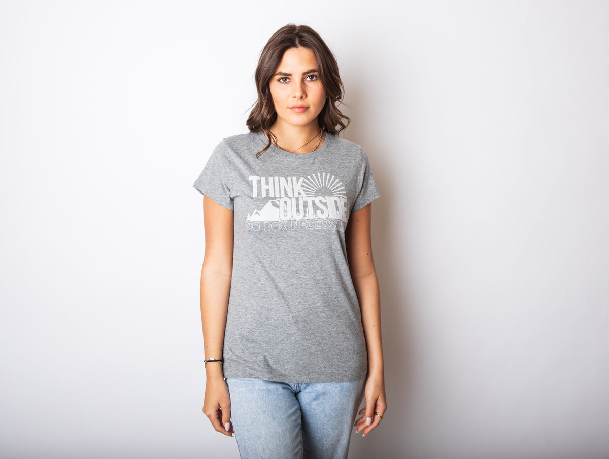 Think Outside No Box Necessary Women&#39;s T Shirt