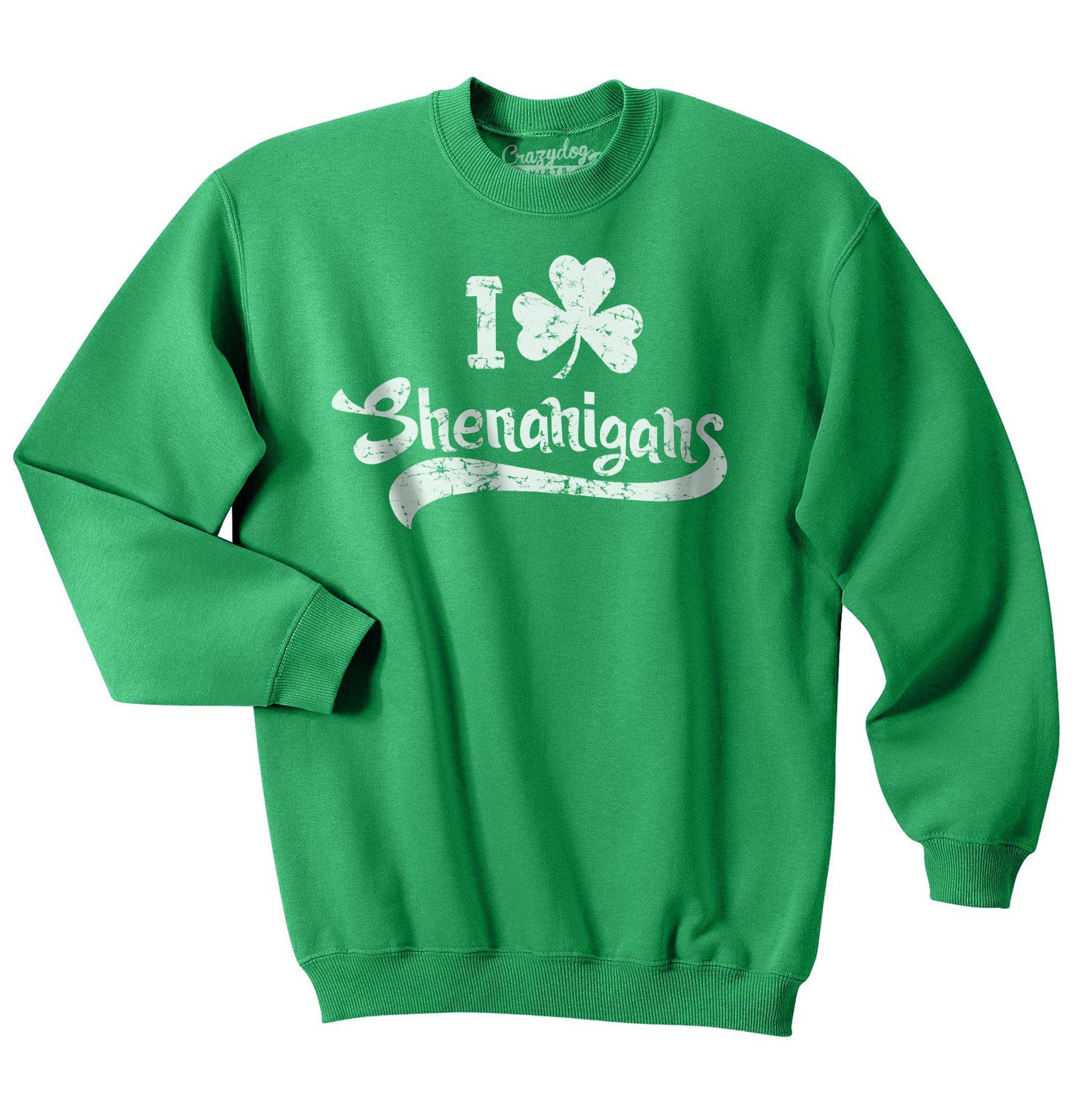 Funny Green I Clover Shenanigans Sweatshirt Nerdy Saint Patrick's Day Drinking Tee