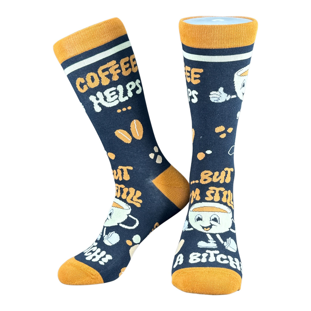 Coffee Helps But Im Still A Bitch Socks