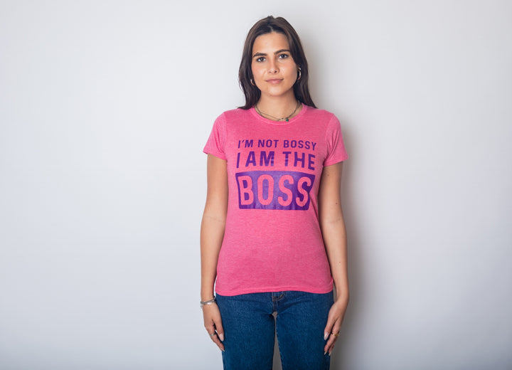 I'm Not Bossy I Am The Boss Women's T Shirt