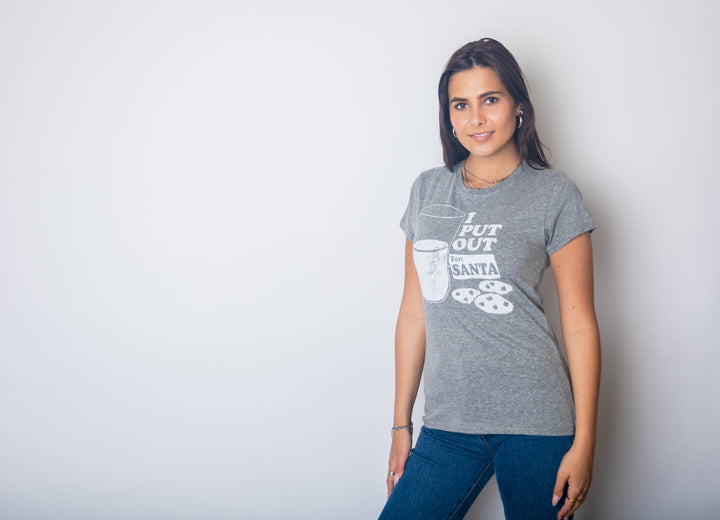 I Put Out For Santa Women's T Shirt