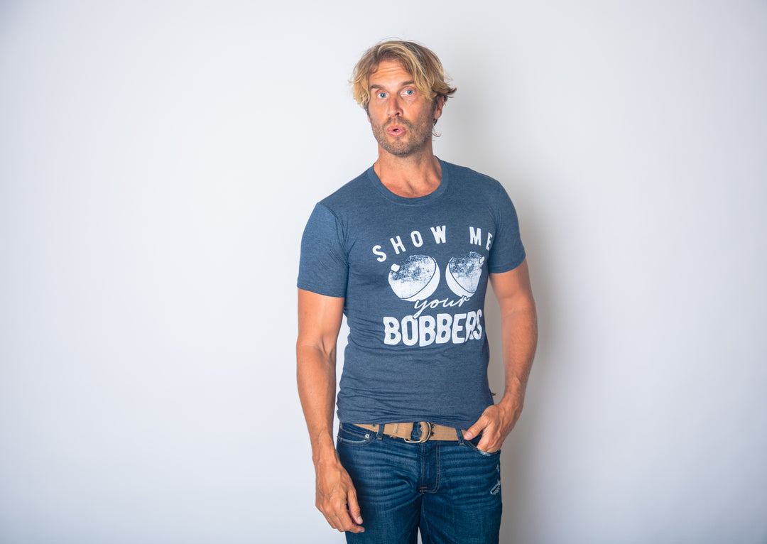 Show Me Your Bobbers Men's T Shirt