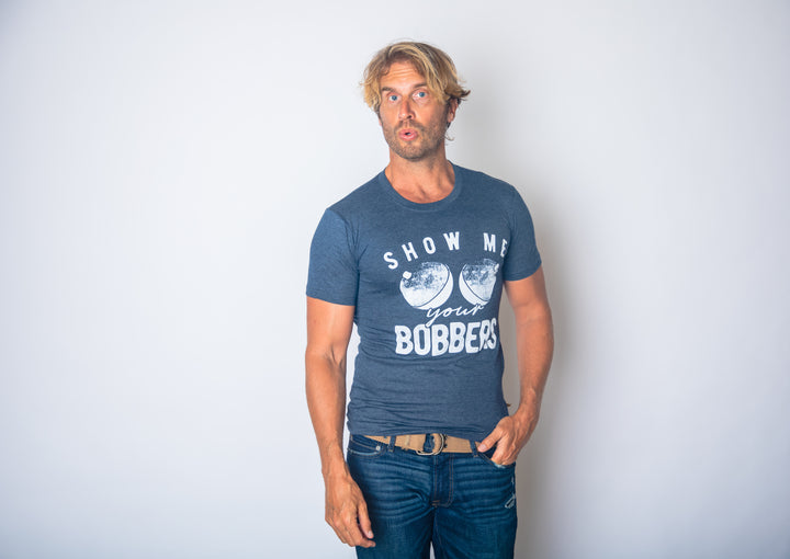 Show Me Your Bobbers Men's T Shirt