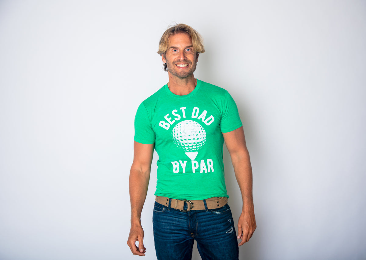 Best Dad By Par Men&#39;s Tshirt