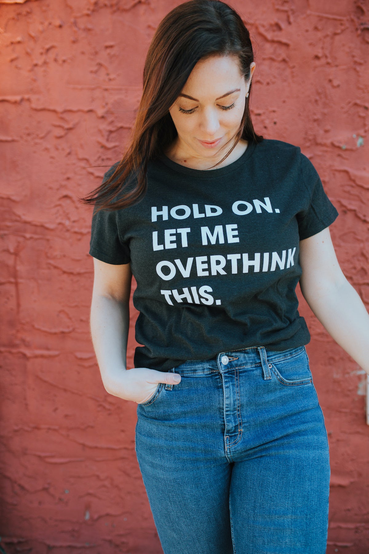 Hold On Let Me Overthink This Women&#39;s Tshirt