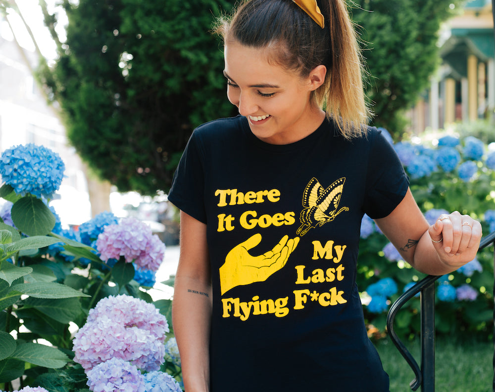 There Goes My Last Flying Fuck Women&#39;s T Shirt