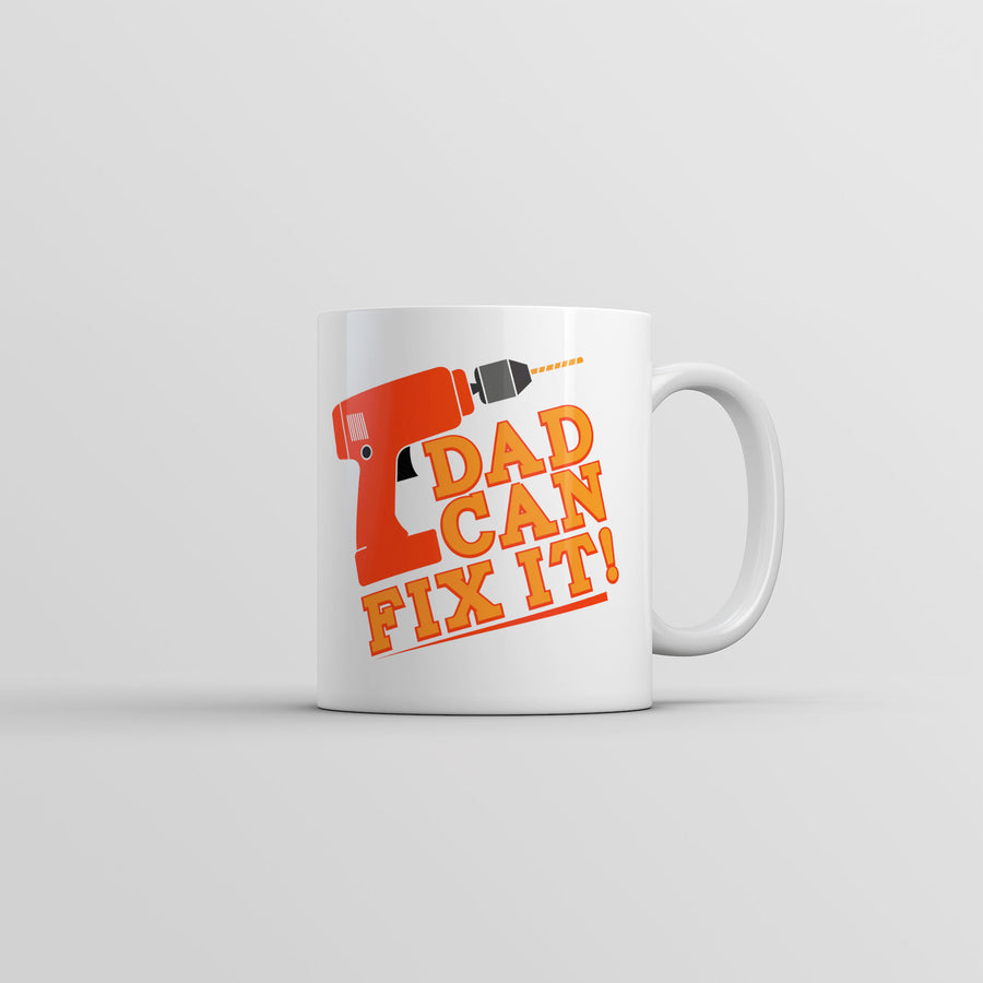 Funny White Dad Can Fix It Coffee Mug Nerdy Father's Day sarcastic mechanic Tee